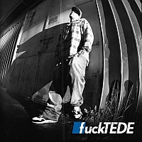 Fuck Tede / Glam Rap