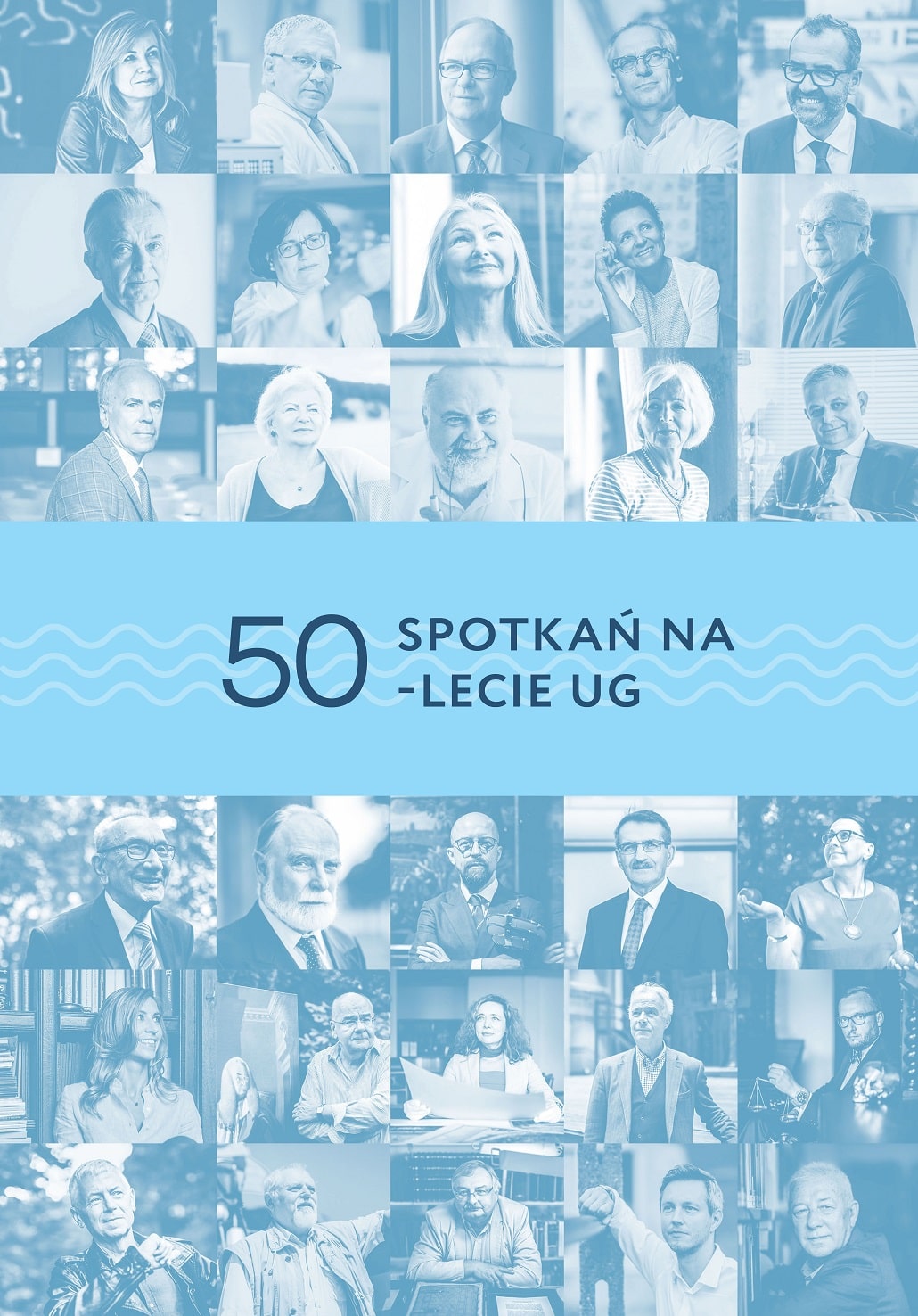 Okładka Książki 50 spotkań na 50-lecie Uniwersytetu Gdańskiego