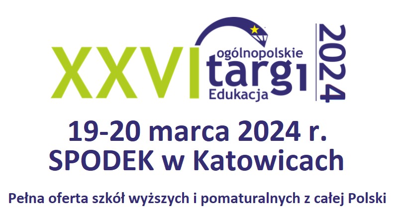 XXVI Ogólnopolskie Targi Edukacja 2024