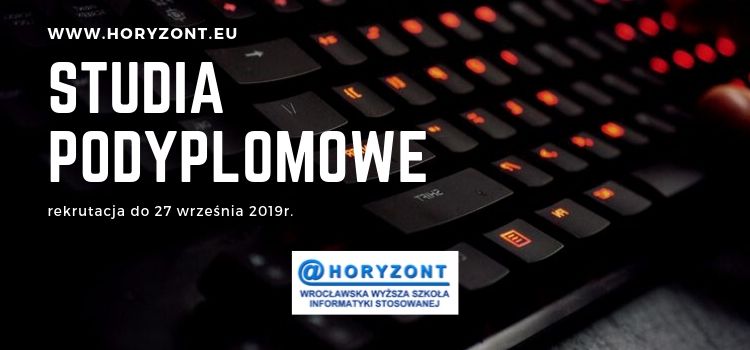 Studia podyplomowe we Wrocławskiej Wyższej Szkole Informatyki Stosowanej Horyzont - plakat