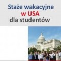 Staże wakacyjne 2017 w USA dla studentów - ruszyła rekrutacja! - Polish-American Internship Initiative, staże w usa, paii