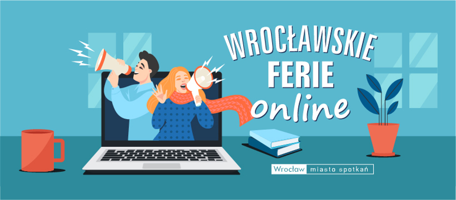 #WrocławskieFerie online  