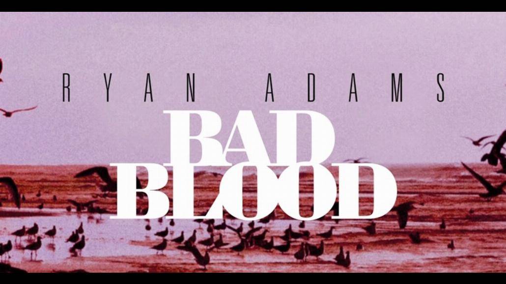 Ryan Adams przerobił album Taylor Swift. Posłuchajcie nowej wersji "Bad Blood" [AUDIO]
