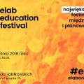 Elab Education Festival 2018 rusza już 29 września! - festiwal edukacji, planowanie kariery, program, wstęp
