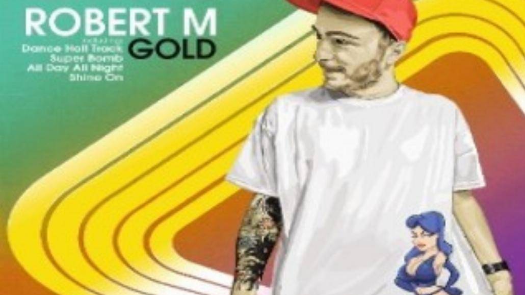 Robert M - "Gold"