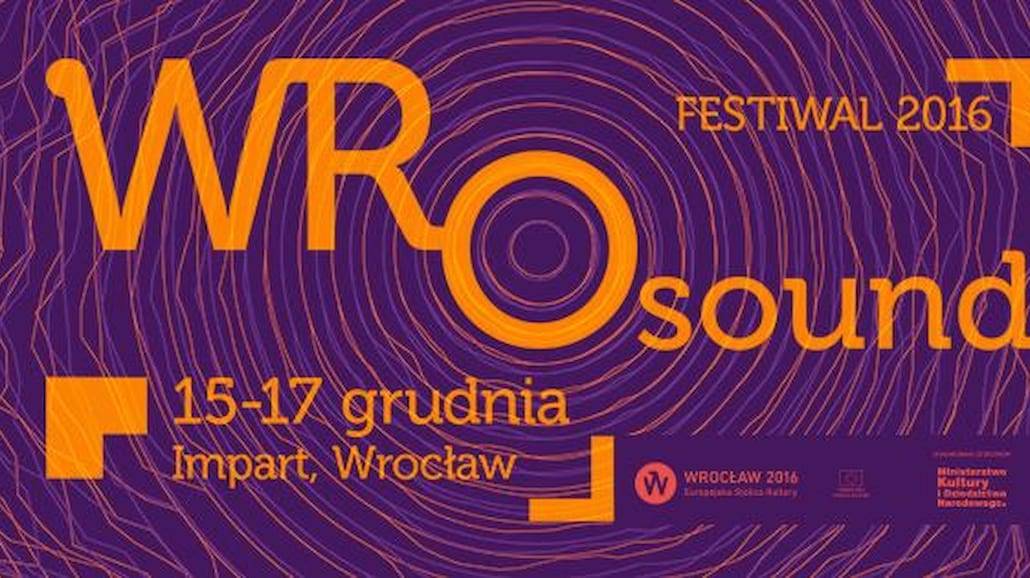 8. edycja festiwalu WROsound. Poznajcie program!