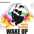 Wake Up and Live Festival 2018 już w czerwcu - festiwal 2018, lineup, zapowiedź, Sulęcin