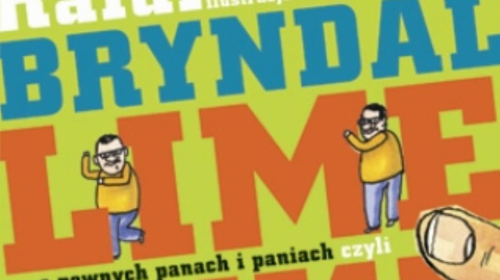 Limeryki Rafała Bryndala - Bryndal znów tańczy!