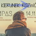 Nadchodzi konferencja KOMPAS - zobacz szczegóły wydarzenia! - spotkania, wykłady, kariera, studenci, coaching