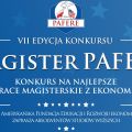 VII edycja Konkursu Magister PAFERE - prace można zgłaszać do końca roku! - jury, nagrody, formularz, temat, zasady