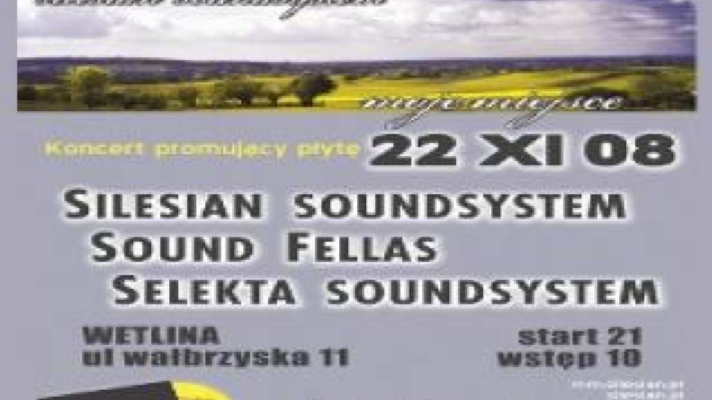 "Moje miejsce"- Silesian sound system