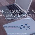 Informatyczne targi pracy  V edycja IT Career Summit - Wejdź do gry o karierę marzeń! - PGE Narodowy, Career Summit, IT