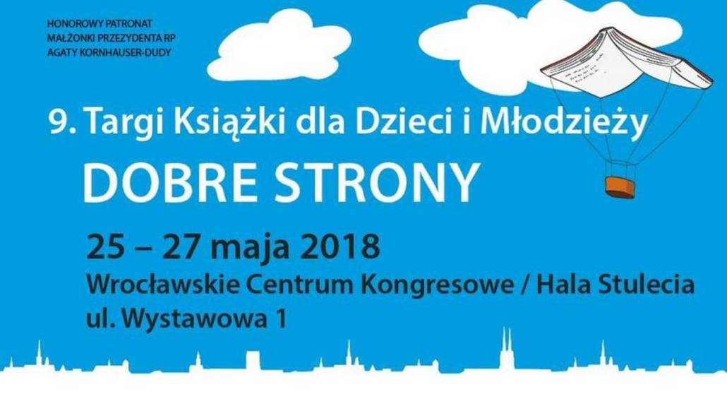 Targi KsiÄ…Åźki dla Dzieci i MÅ‚odzieÅźy DOBRE STRONY