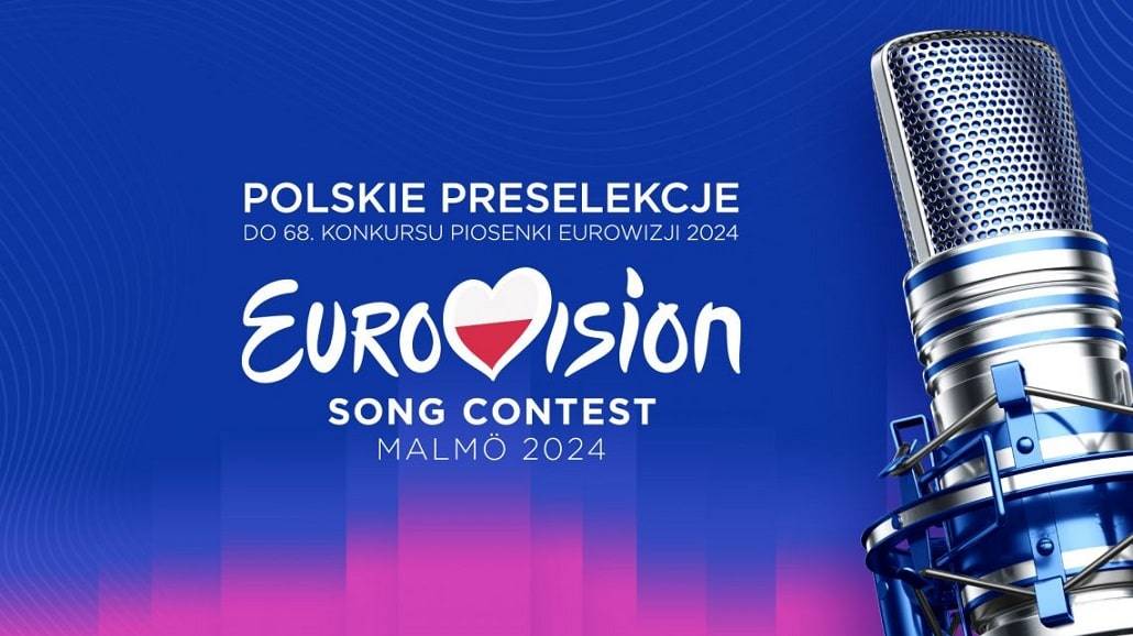 Kto z Polski pojedzie na Eurowizję 2024? Mamy pełną listę kandydatÃłw do preselekcji