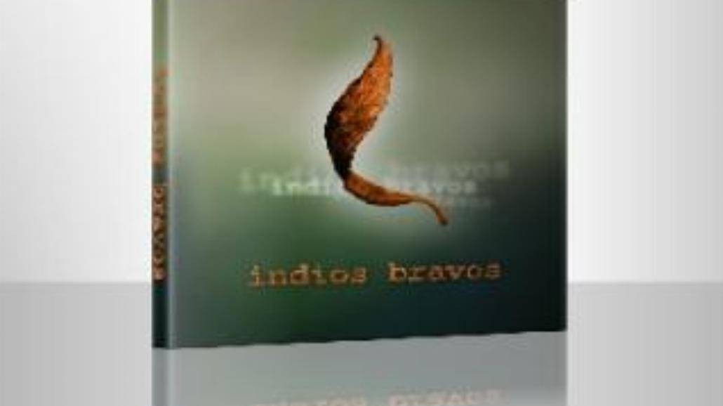 Indios Bravos: Nowa płyta w marcu