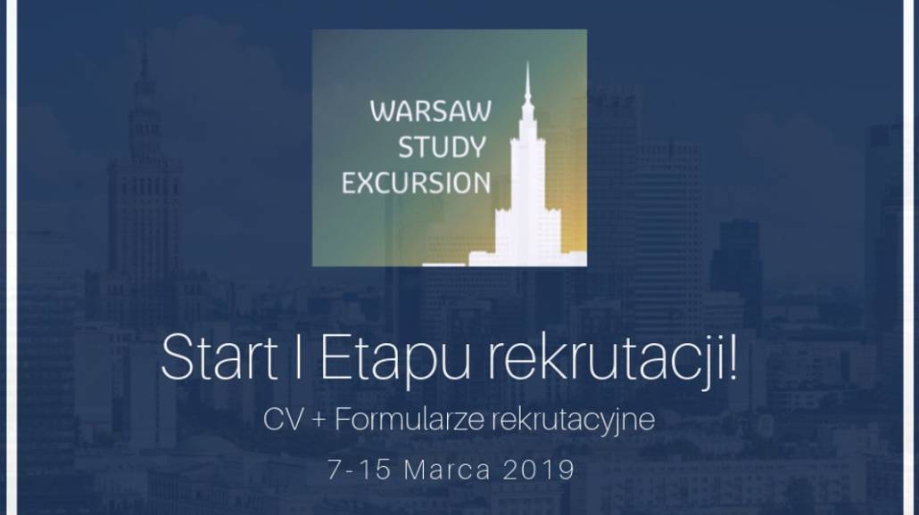 VI edycja Warsaw Study Excursion odbędzie się w dniach 8-12 kwietnia 2019 roku