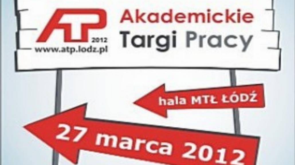 Akademickie Targi Pracy 2012 w Łodzi