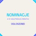 12. edycja Plebiscytu MediaTory: oto nominowani! - nominacje, dziennikarze, wyróżnienia, kategorie