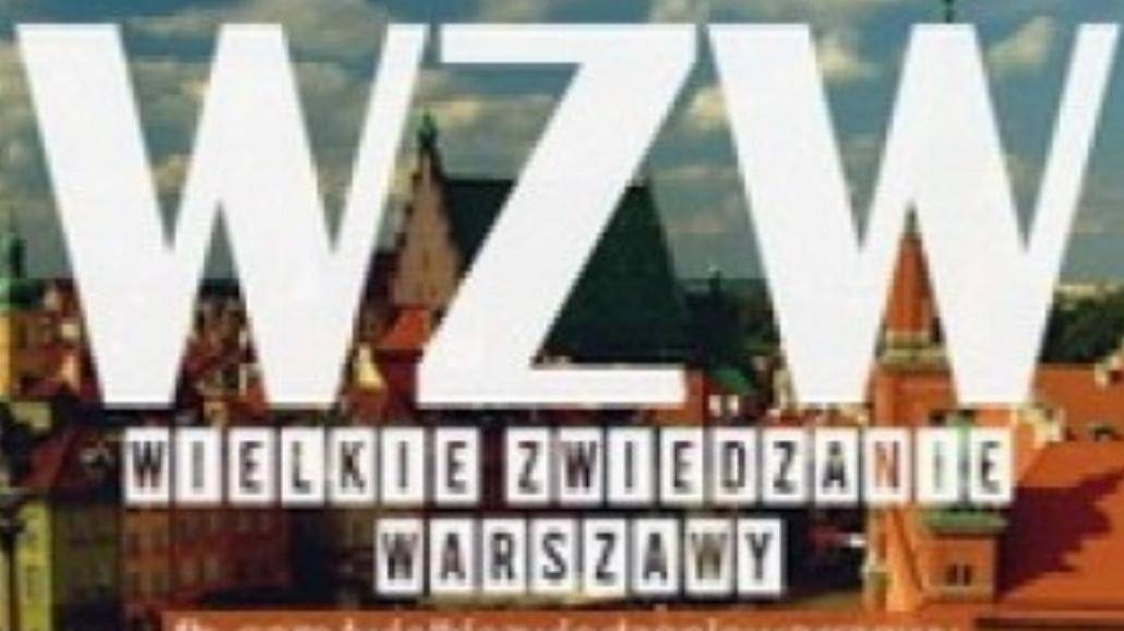 Wielkie Zwiedzanie Warszawy dla pierwszorocznych