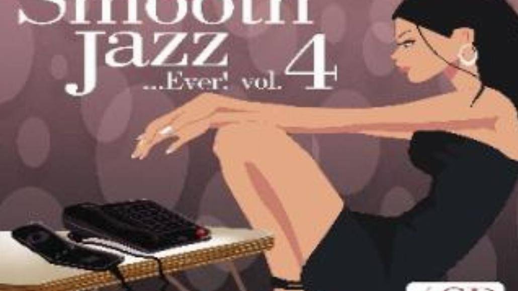 The Best Smooth Jazz…Ever! vol. 4