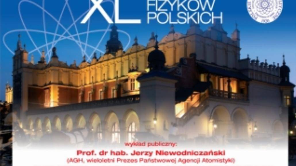 40 Zjazdu Fizyków Polskich w Krakowie