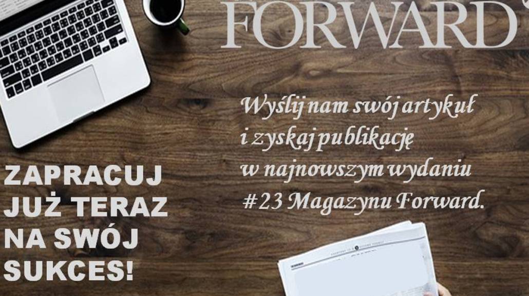 Chcesz osiągnąć sukces? Weź udział w konkursie Magazynu Forward!