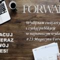 Chcesz osiągnąć sukces? Weź udział w konkursie Magazynu Forward! - Magazyn Forward, konkurs, Studenckie Koło Naukowe Progress