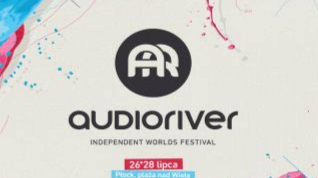 Znamy godzinowy program Audioriver 2013