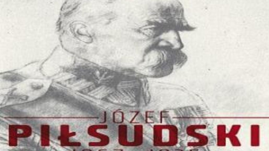 Józef Piłsudski na nowo