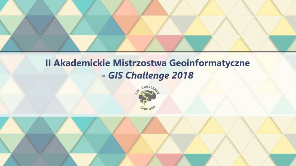 Akademickie Mistrzostwa Geoinformatyczne odbędą się w dniach 16-18 maja 2018 roku.