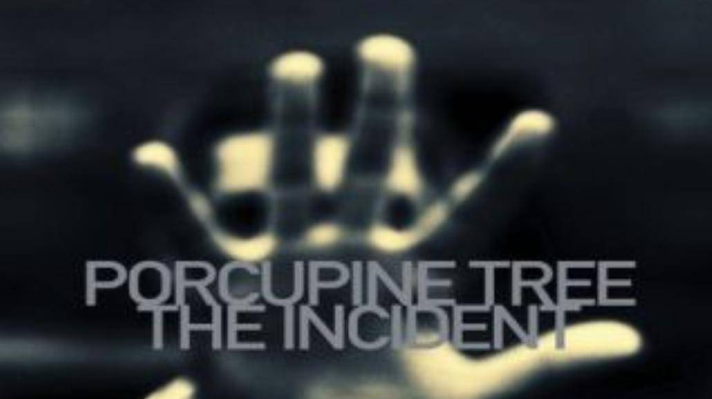 Porcupine Tree - "The Incident"