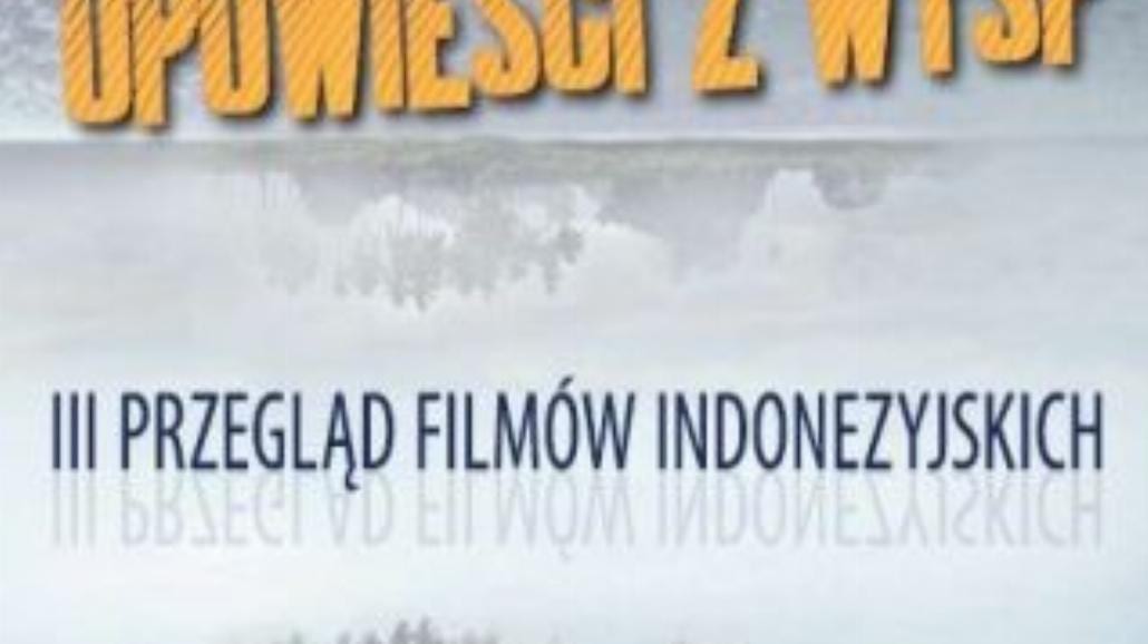 Filmy Indonezyjskie w Kinie pod Baranami