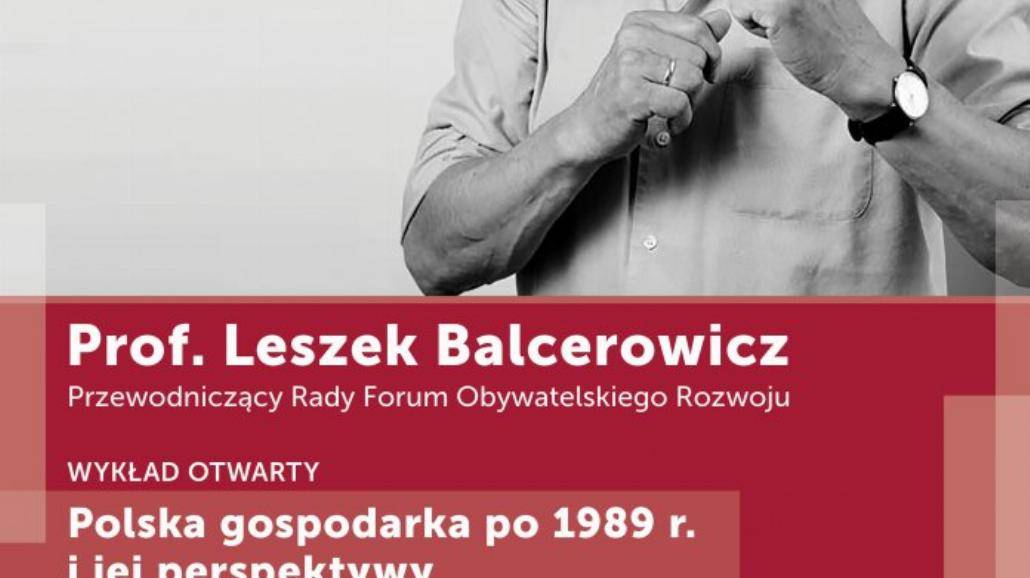 Prof. Leszek Balcerowicz odwiedzi Uniwersytet Ekonomiczny