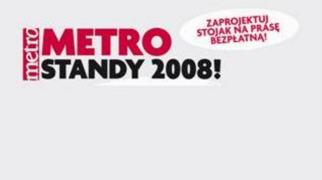 „Metro Standy 2008!"