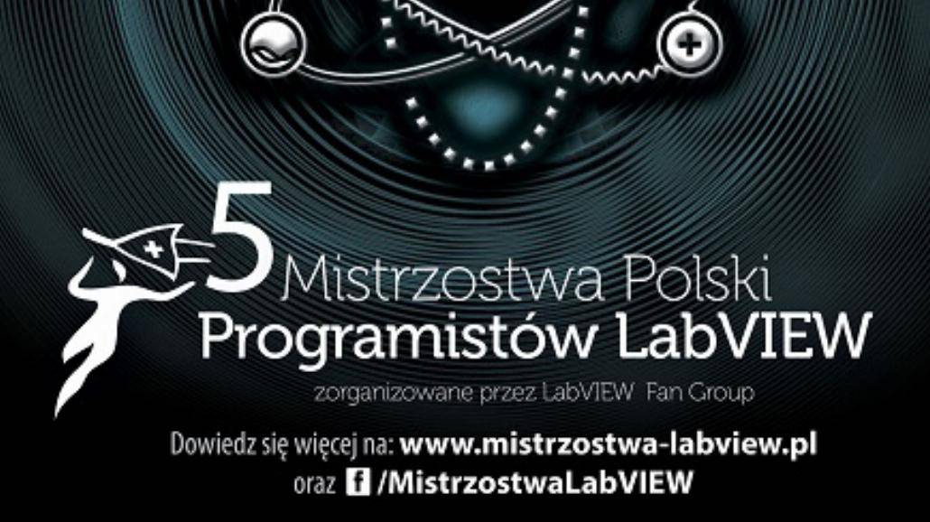 Mistrzostwa Polski Programistów LabVIEW – przyjdź i poznaj tajniki graficznego programowania!