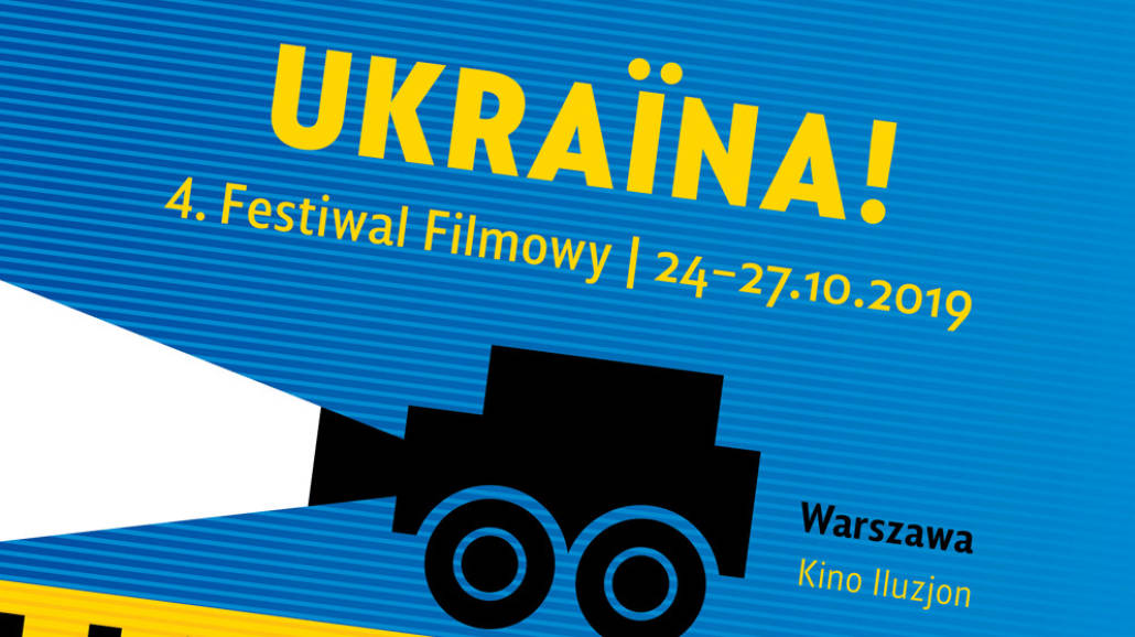 4. UKRAINA! FESTIWAL FILMOWY