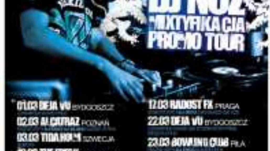 DJ NOZ MIXTYFIKACJA Promo Tour