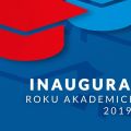 Inauguracja Roku Akademickiego 2019/2020 w Społecznej Akademii Nauk - Gdzie, Kiedy, Miejsce, Program, Harmonogram, SAN, Łódź