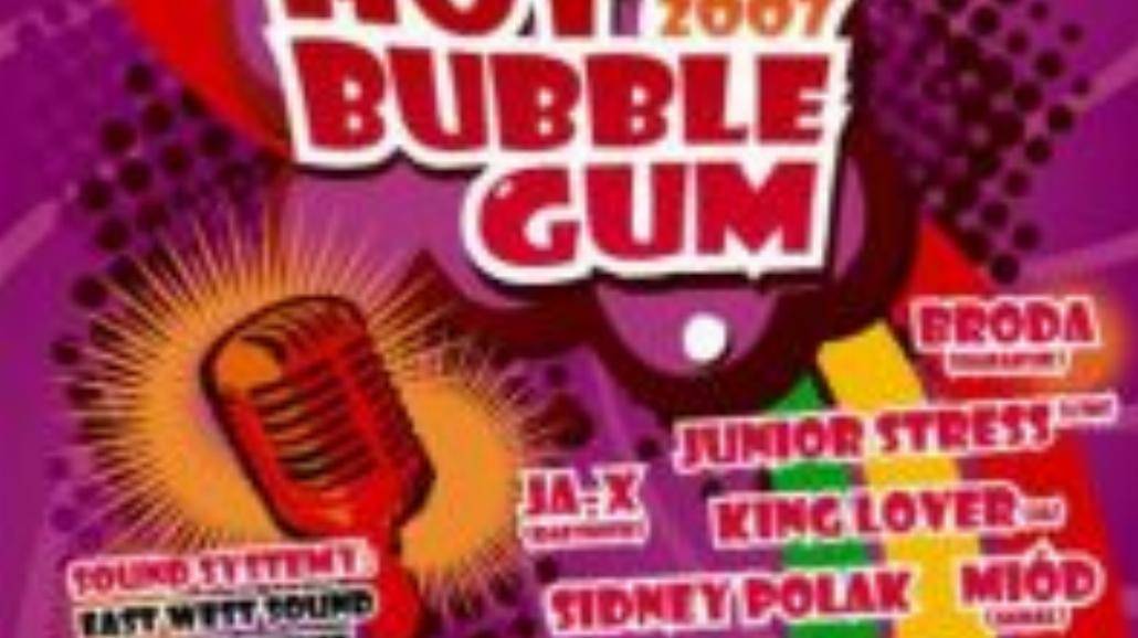 Hot Bubble Gum Tour 2007