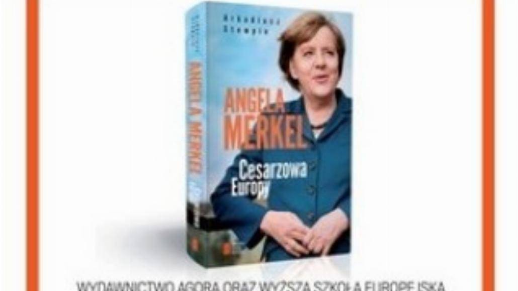 Angela Merkel cesarzową Europy?