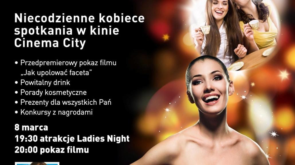 Ladies Nights w Cinema City!