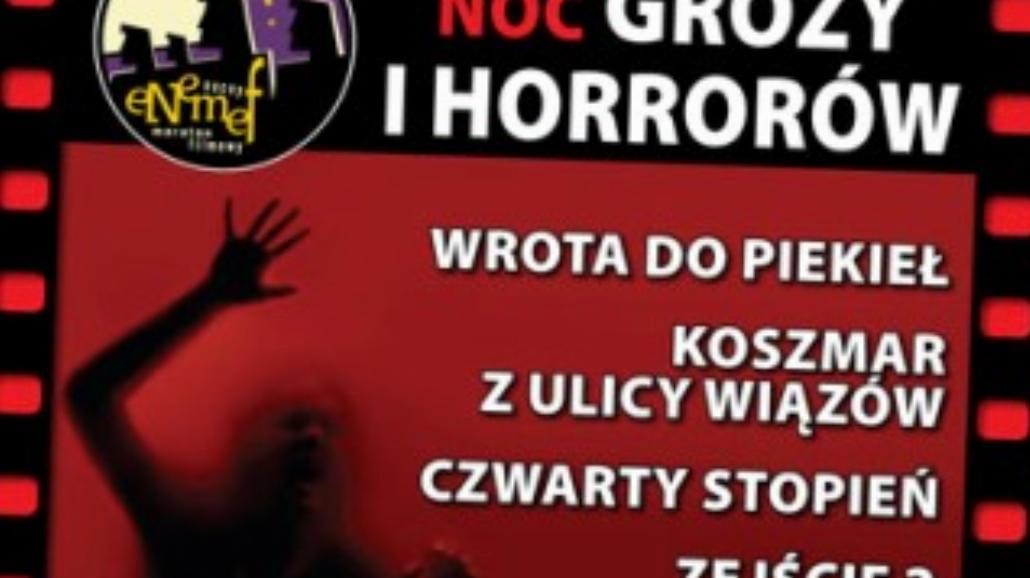ENEMEF: Noc Grozy i Horrorów w całej Polsce