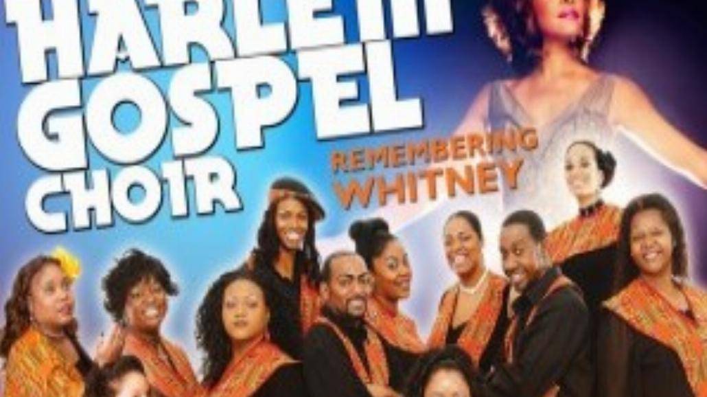 Harlem Gospel Choir uczci Whitney Houston