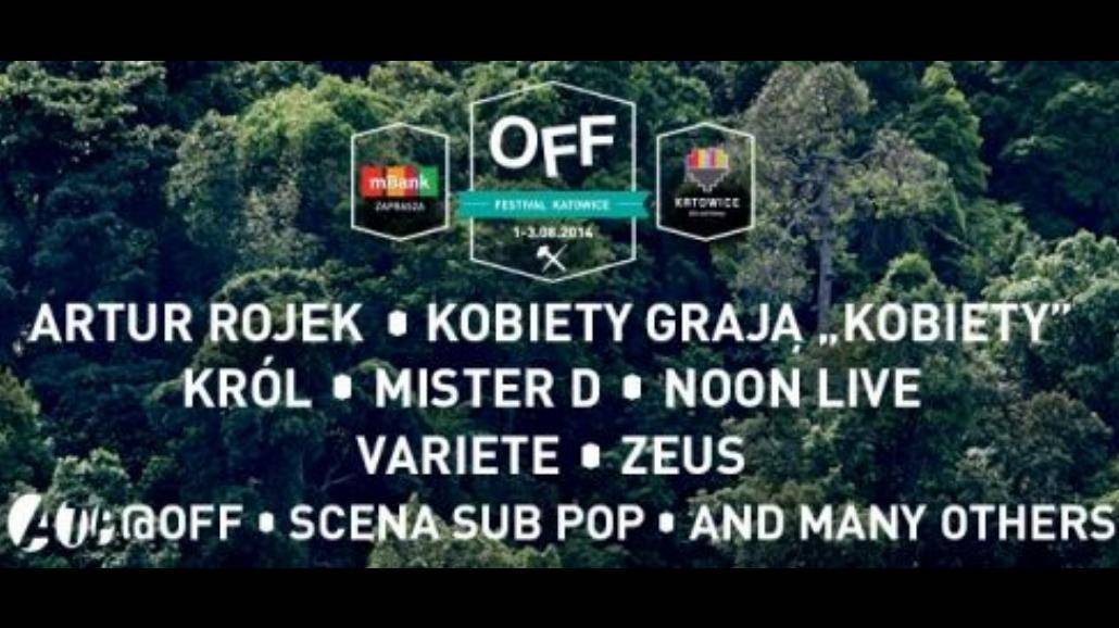 OFF Festival 2014: Najlepsza polska muzyka