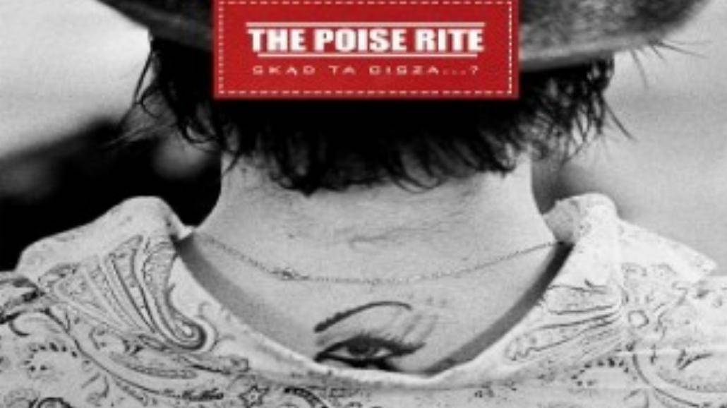 The Poise Rite: Wracają po trzech latach